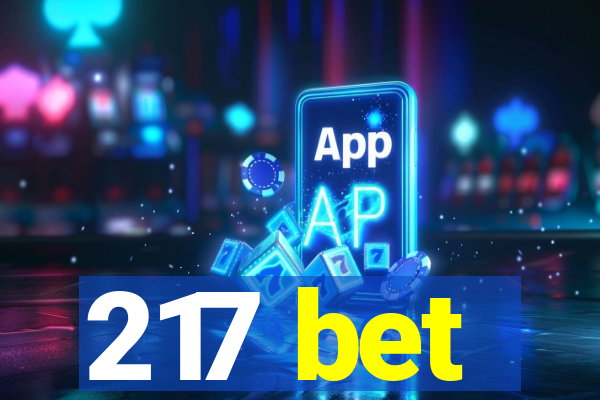 217 bet